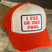 Load image into Gallery viewer, I Pee In The Pool Trucker Hat
