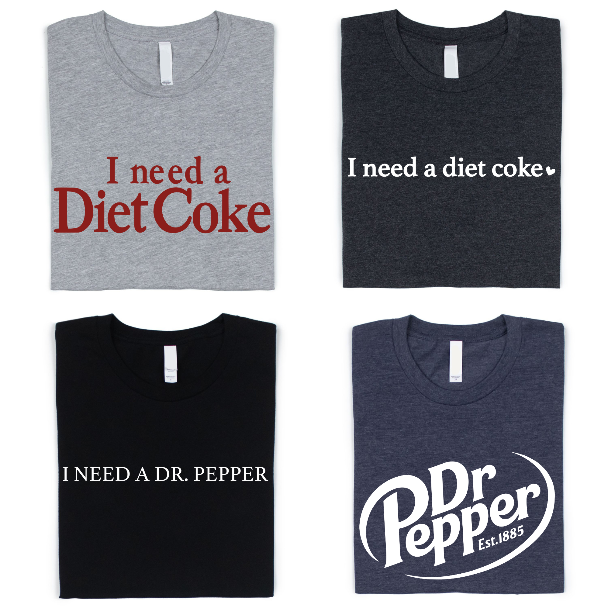I Need A Diet Coke Shirt